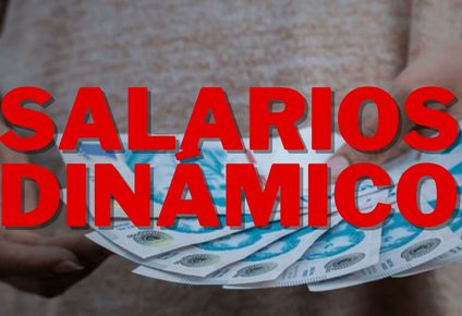 que son los salarios dinamicos, el cambio que impulsa el gobierno nacional en la proxima reforma laboral