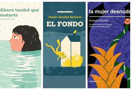 Gabriela Sánchez, Lucía Boiani y Carolina Ocampo son las autoras de estas tapas